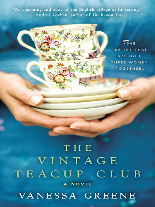 Title details for The Vintage Teacup Club by Vanessa Greene - Wait list